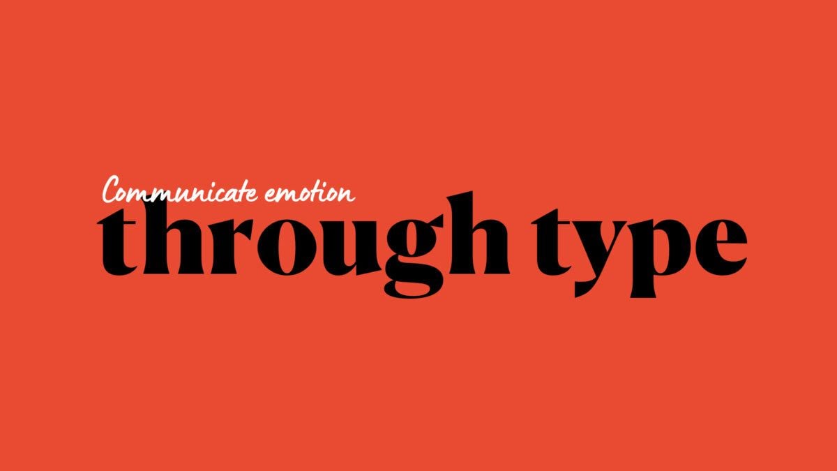 Use Visual Communication To Elevate Your Presentations - Create the right mood with typography