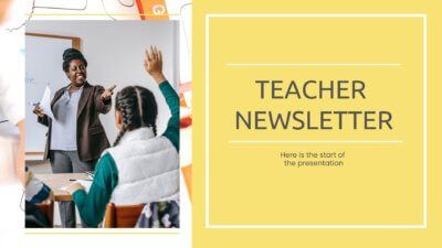 Slides Carnival Google Slides and PowerPoint Template Yellow and Grey Teacher Newsletter Presentation