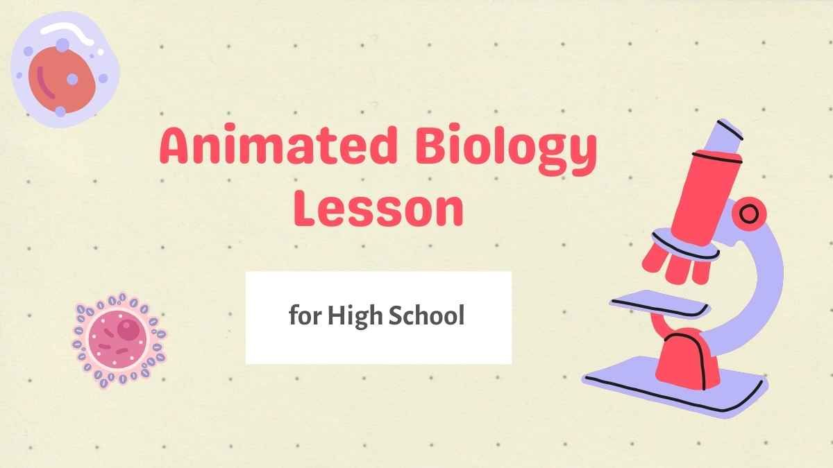 Animated Biology Lesson for High School Beige and Red Illustrative Education Presentation - slide 0