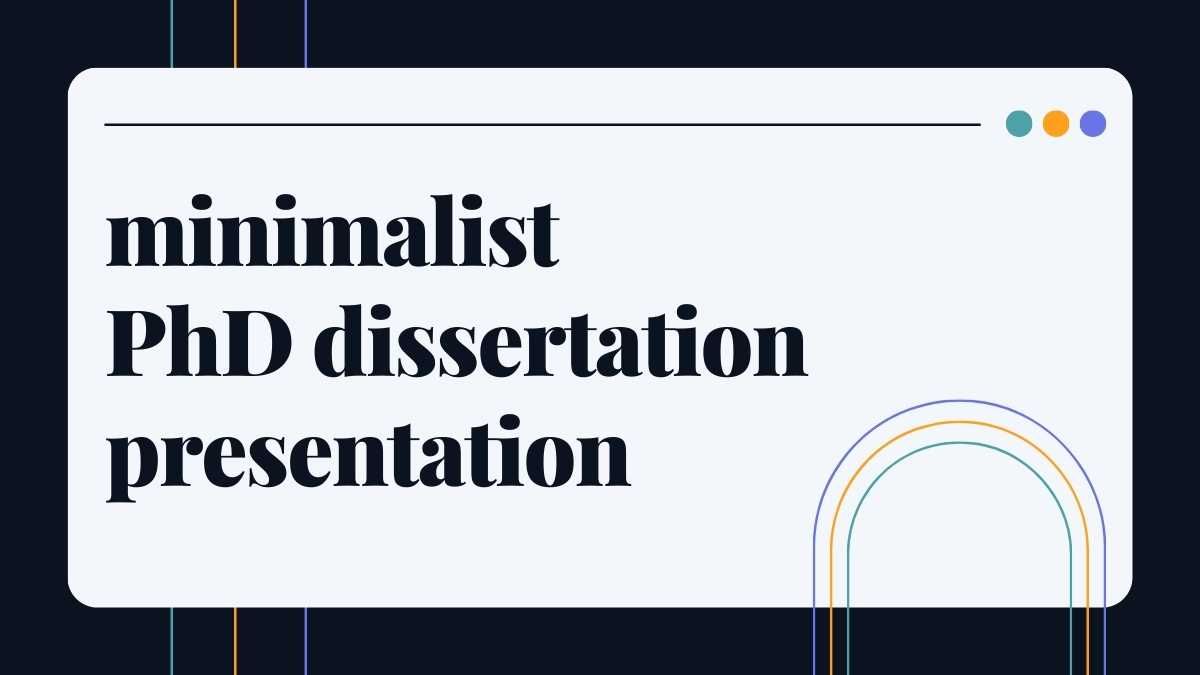 Minimalist PhD Dissertation - slide 0