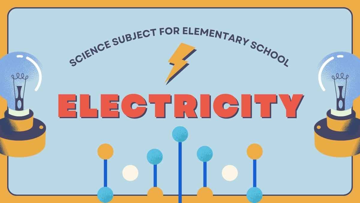 Light Blue and Orange Vintage Illustrative Science Subject for Elementary School Electricity - slide 0