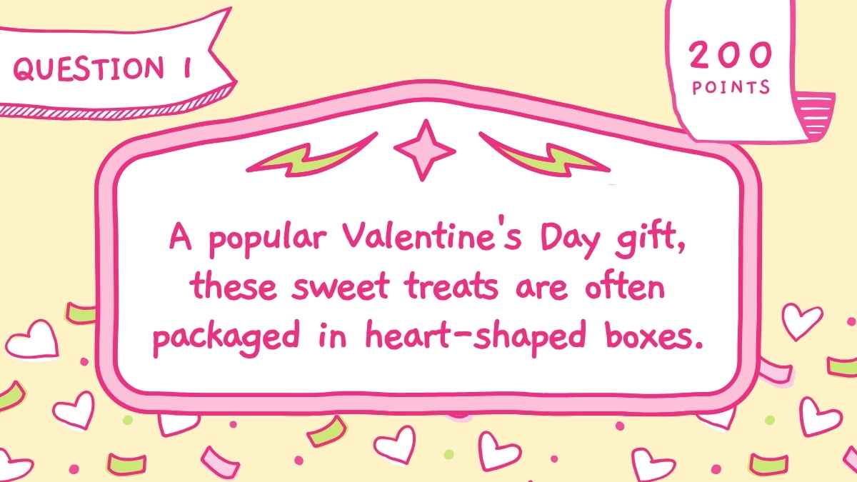 Cute Valentine’s Day Jeopardy - slide 9