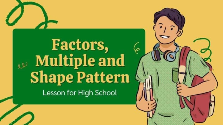Factors, Multiple and Shape Pattern Math Lesson for High School. Free ...