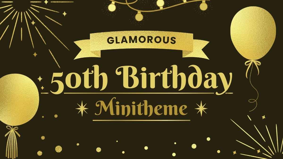 Gold Glamorous 50th Birthday Minitheme - slide 0