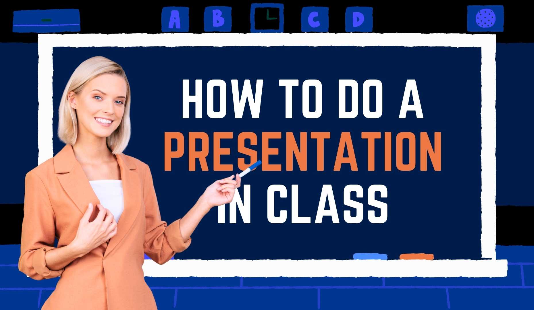 How to do a presentation in class