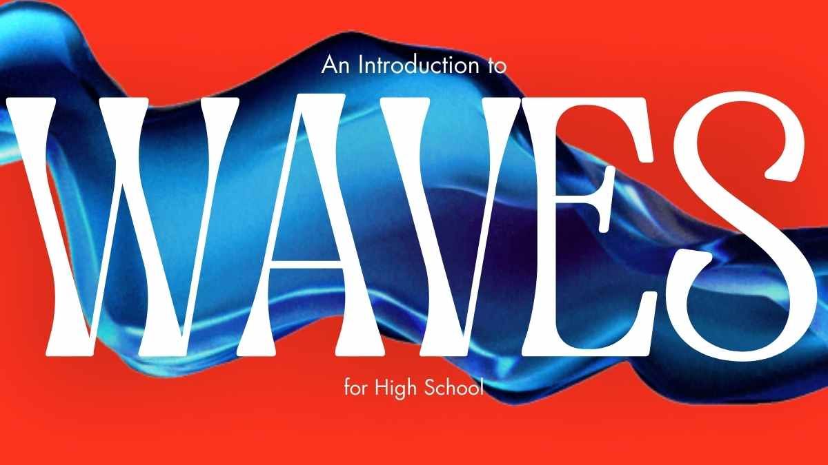 Introduction to Waves Lesson for High School - slide 0
