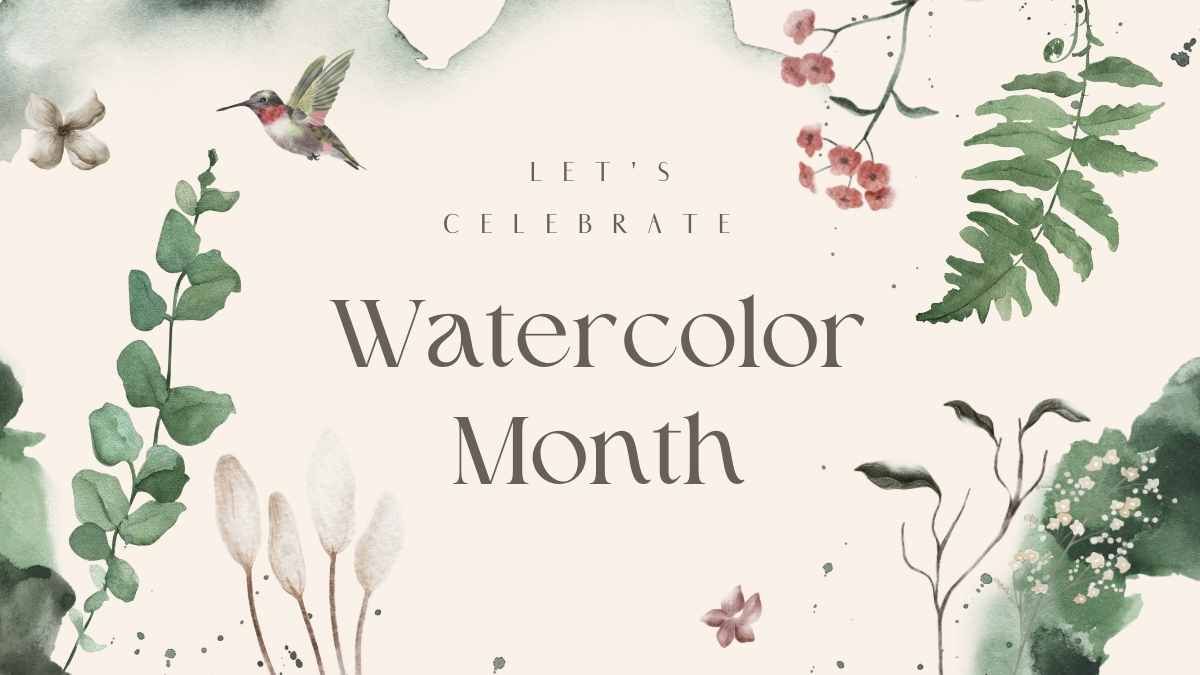 Let’s Celebrate Watercolor Month - slide 0