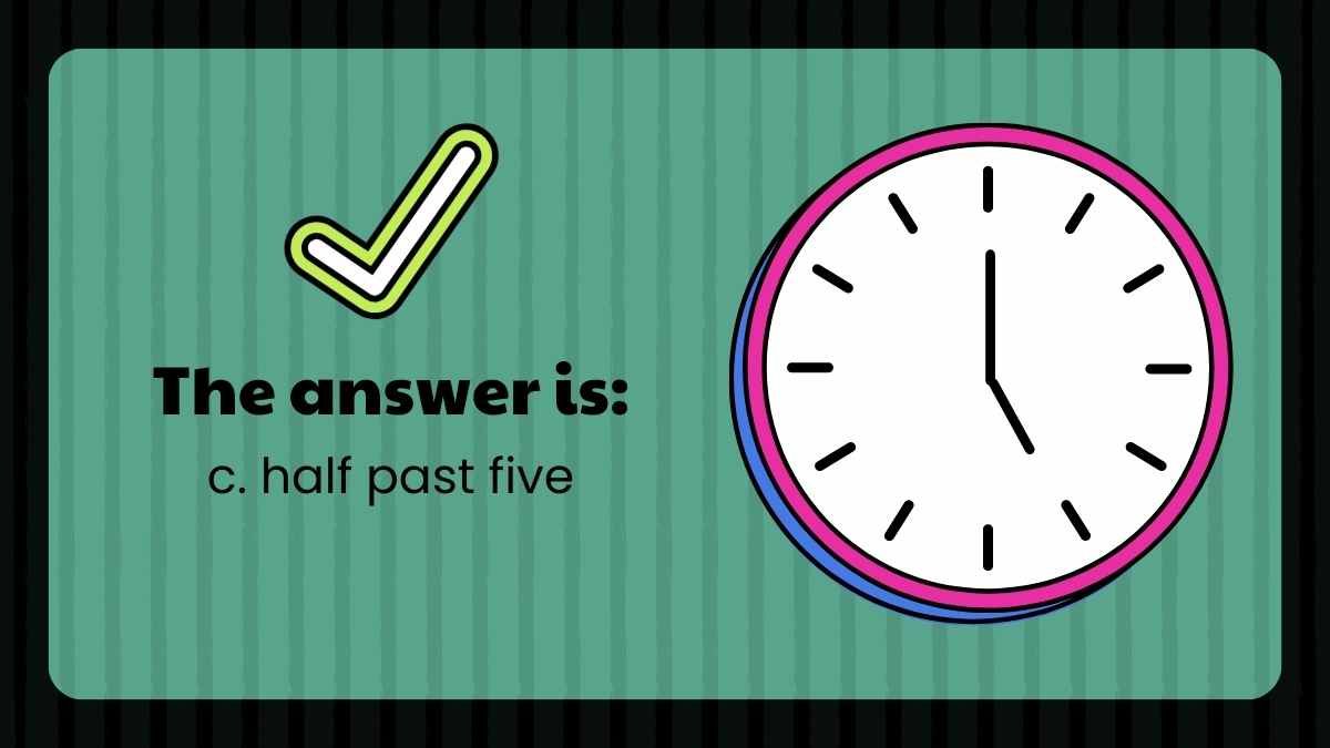What Time Is It Quiz - slide 12