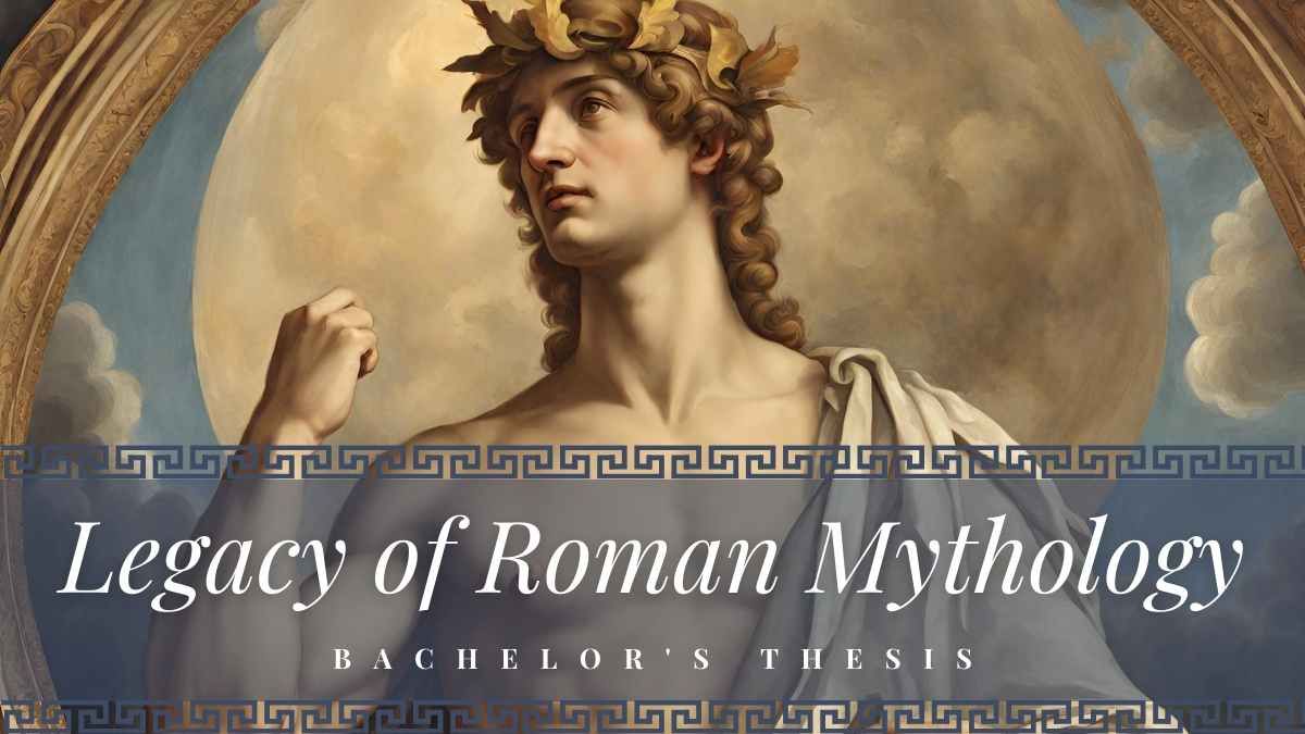 Minimal Legacy of Roman Mythology Bachelor’s Thesis - slide 0