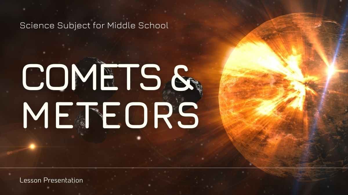 Lección de ciencias mínimas: Cometas y meteoritos - diapositiva 0
