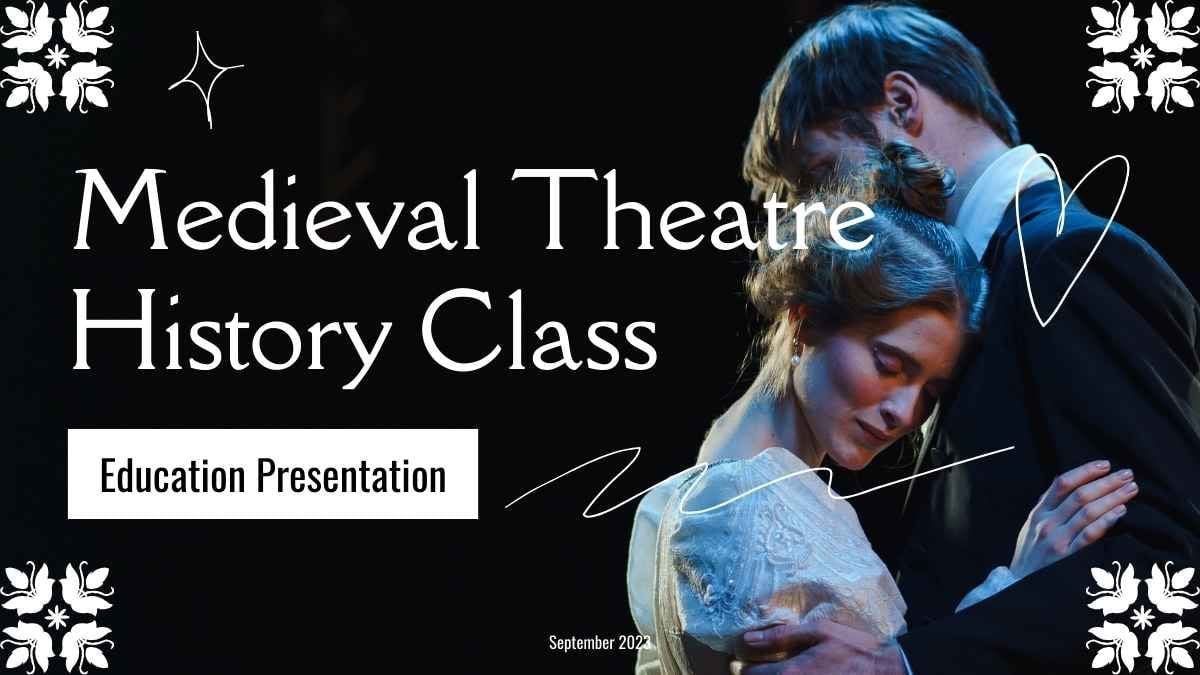 Minimalistic Medieval Theatre History Class - slide 0