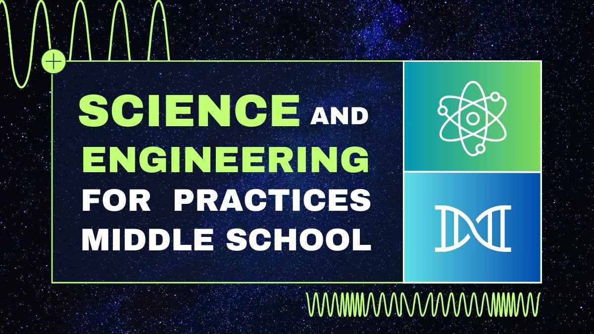 Science and Engineering Practices for Middle School - slide 0